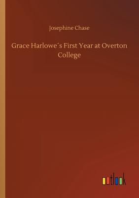 غلاف كتاب Grace Harlowe´s First Year at Overton College