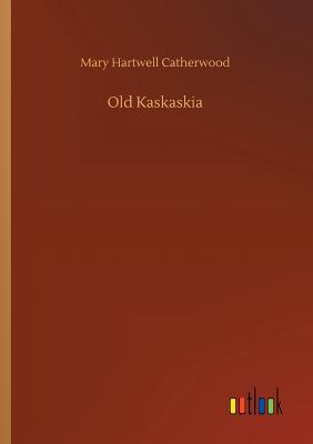 Old Kaskaskia