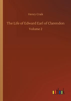 غلاف كتاب The Life of Edward Earl of Clarendon