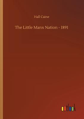 The Little Manx Nation - 1891