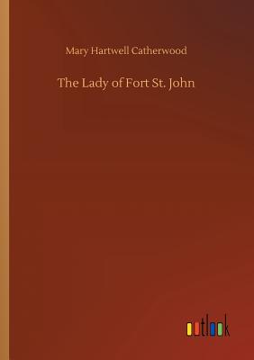 The Lady of Fort St. John