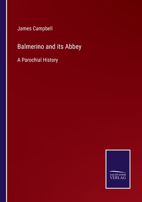 Balmerino and its Abbey:A Parochial History