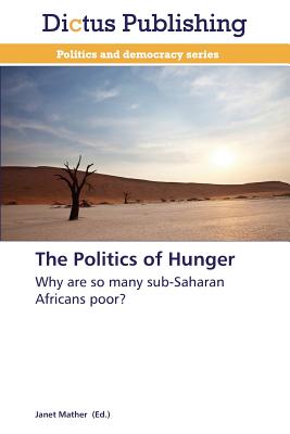 The Politics of Hunger