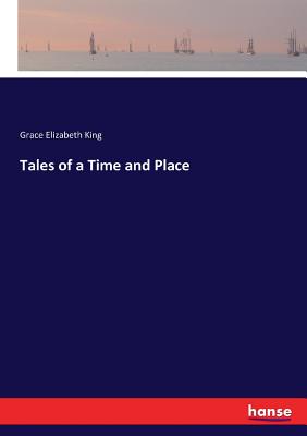 غلاف كتاب Tales of a Time and Place