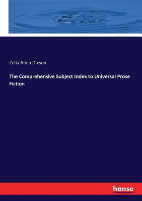 غلاف كتاب The Comprehensive Subject Index to Universal Prose Fiction