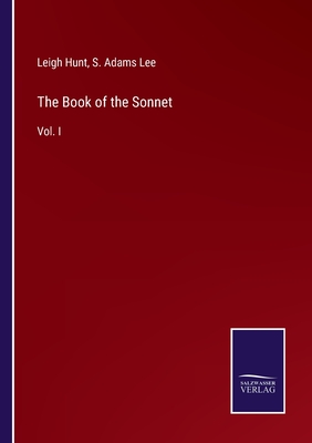 The Book of the Sonnet:Vol. I