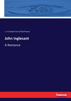 John Inglesant:A Romance