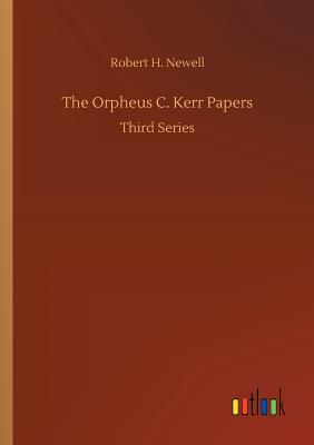 غلاف كتاب The Orpheus C. Kerr Papers