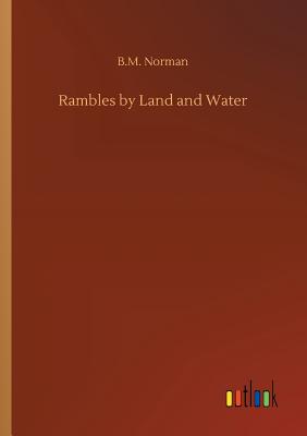 غلاف كتاب Rambles by Land and Water