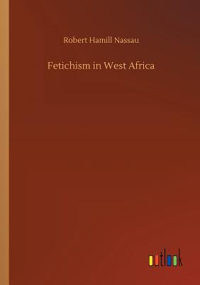 Fetichism in West Africa