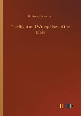 غلاف كتاب The Right and Wrong Uses of the Bible