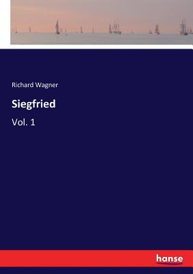 Siegfried:Vol. 1