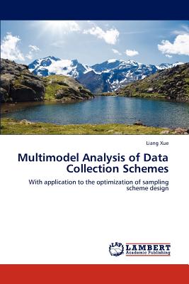 Multimodel Analysis of Data Collection Schemes