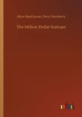 غلاف كتاب The Million-Dollar Suitcase
