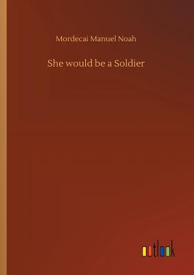 غلاف كتاب She would be a Soldier