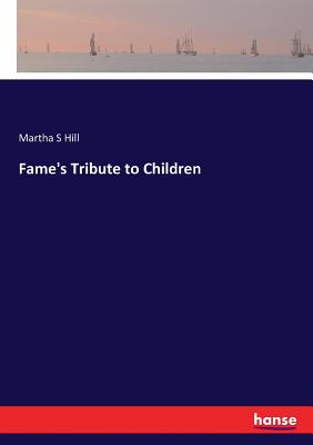 غلاف كتاب Fame's Tribute to Children