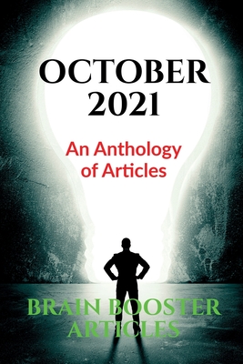 October 2021 : An Anthology of Articles
