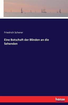 غلاف كتاب Eine Botschaft der Blinden an die Sehenden
