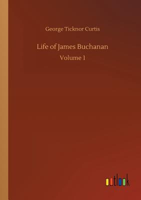 غلاف كتاب Life of James Buchanan