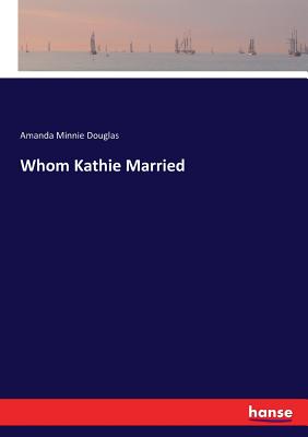 Whom Kathie Married