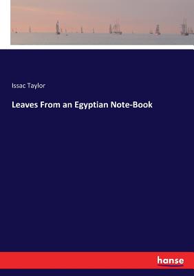 غلاف كتاب Leaves From an Egyptian Note-Book