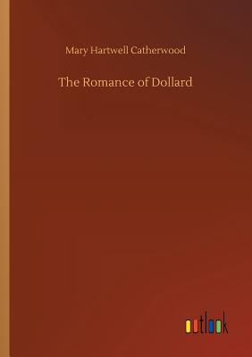 The Romance of Dollard