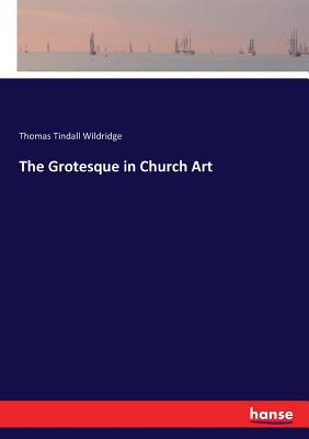 غلاف كتاب The Grotesque in Church Art