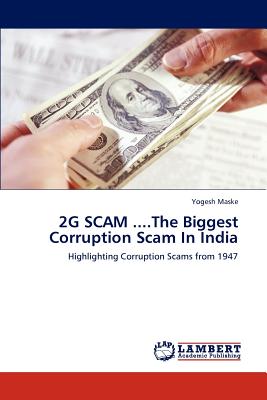 غلاف كتاب 2g Scam ....the Biggest Corruption Scam in India