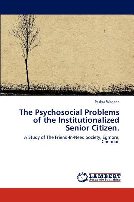 غلاف كتاب The Psychosocial Problems of the Institutionalized Senior Citizen.