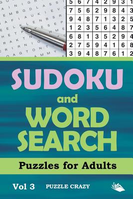 Sudoku and Word Search Puzzles for Adults Vol 3
