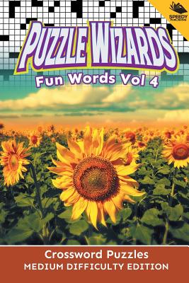 غلاف كتاب Puzzle Wizards Fun Words Vol 4: Crossword Puzzles Medium Difficulty Edition