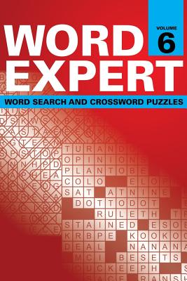 Word Expert Volume 6: Word Search and Crossword Puzzles