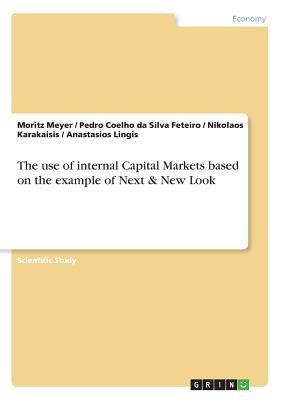 The use of internal Capital Markets based on the example of Next & New Look