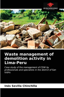 Waste management of demolition activity in Lima-Peru