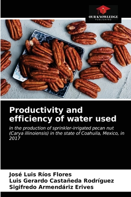 Productivity and efficiency of water used