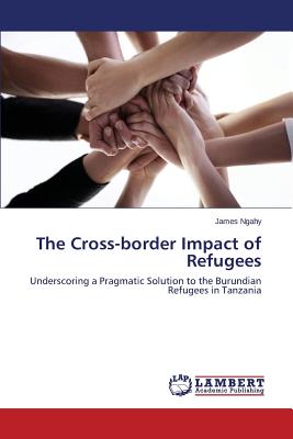غلاف كتاب The Cross-border Impact of Refugees