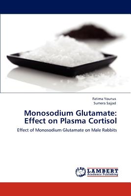 Monosodium Glutamate: Effect on Plasma Cortisol