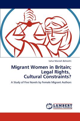 غلاف كتاب Migrant Women in Britain;  Legal Rights,   Cultural Constraints?