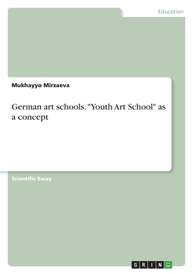 German art schools. "Youth Art School" as a concept