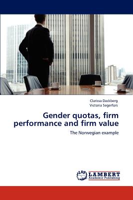 غلاف كتاب Gender quotas, firm performance and firm value