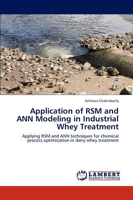 Application of Rsm and Ann Modeling in Industrial Whey Treatment