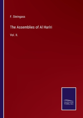 The Assemblies of Al Harîri:Vol. II.