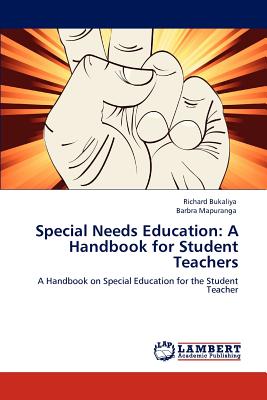 Special Needs Education: A Handbook for Student Teachers