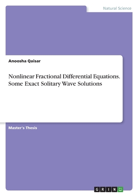Nonlinear Fractional Differential Equations. Some Exact Solitary Wave Solutions