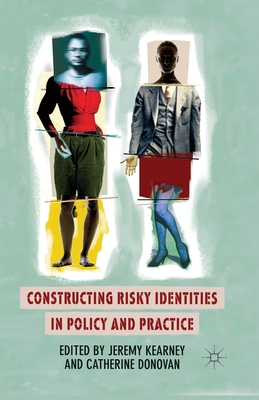 غلاف كتاب Constructing Risky Identities in Policy and Practice