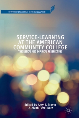 غلاف كتاب Service-Learning at the American Community College : Theoretical and Empirical Perspectives