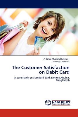 The Customer Satisfaction on Debit Card