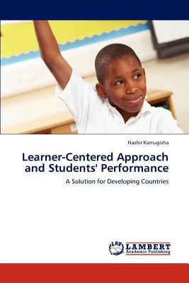 غلاف كتاب Learner-Centered Approach and Students' Performance