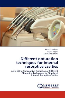 Different obturation techniques for internal resorptive cavities