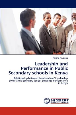 غلاف كتاب Leadership and Performance in Public Secondary schools in Kenya